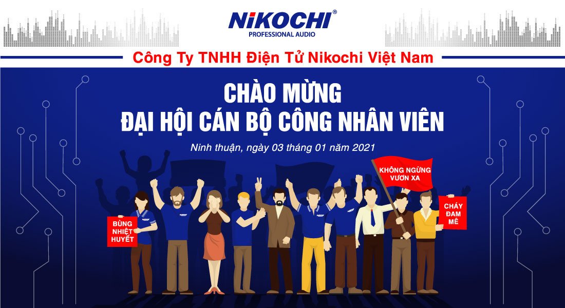 Nhiệt liệt chào mừng đại hội cán bộ nhân viên công ty NIKOCHI năm 2021
